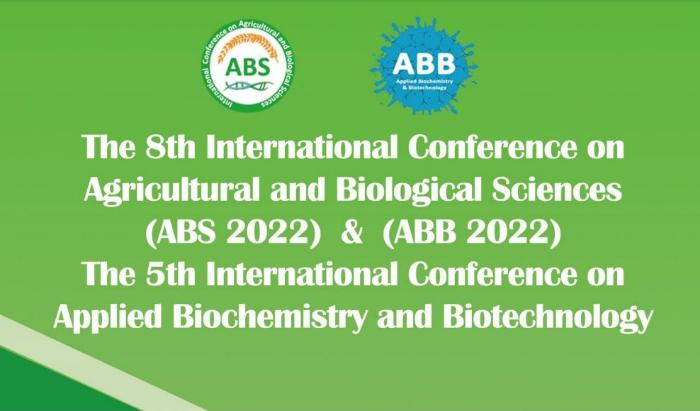 8th International Conference on Agricultural and Biological Sciences (ABS 2022)